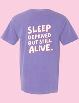 Sleep Deprived Graphic Tee