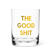 The Good Shit